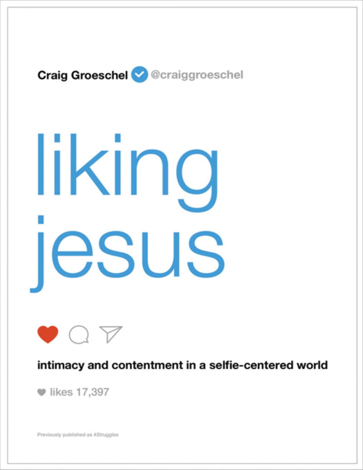 Liking Jesus Craig Groeschel