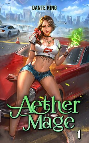 Aether Mage 1 1st Edition Dante King