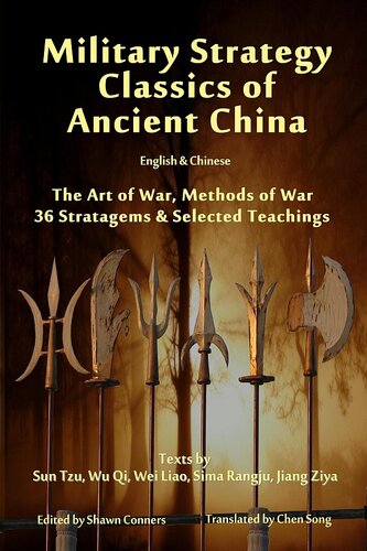 Military Strategy Classics Of Ancient China English Chinese The Art Of War Methods Of War 36 Stratagems Selected Teachings Conners