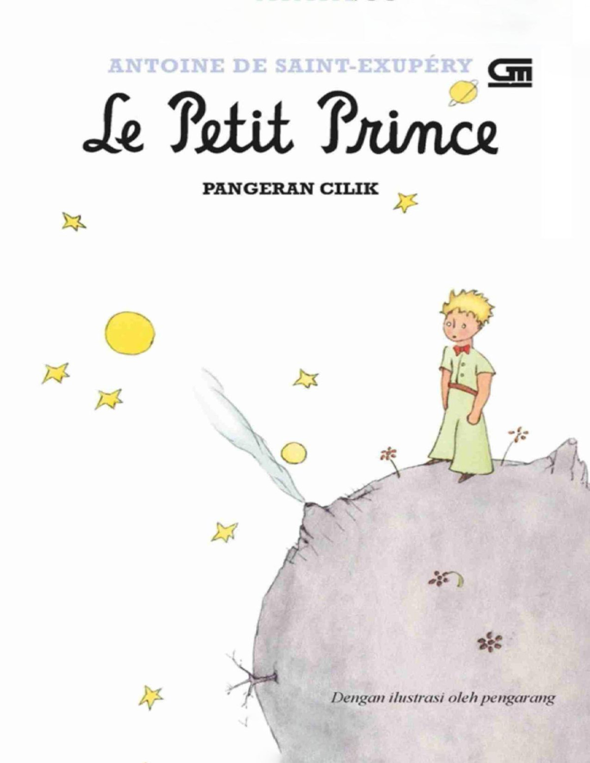 Le Petit Prince Pangeran Cilik Antoine De Saintexupery