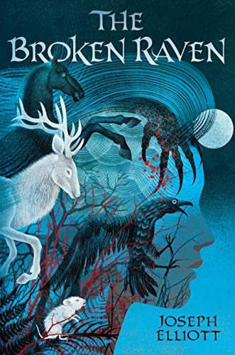 The Broken Raven Shadow Skye 2 1st Edition Joseph Elliott