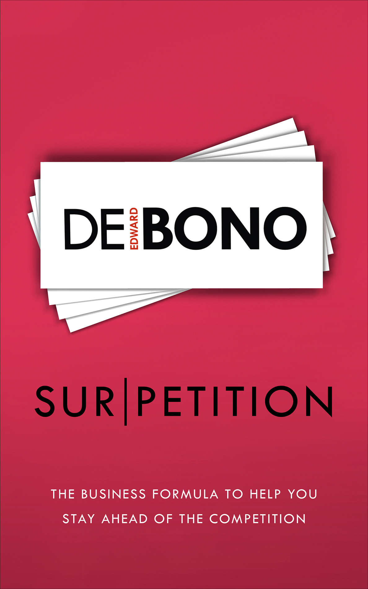 Surpetition Edward De Bono