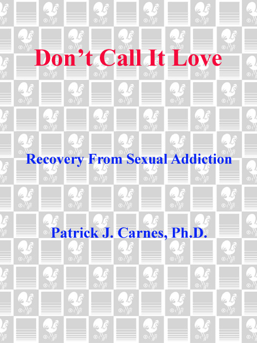 Dont Call It Love Patrick J Carnes