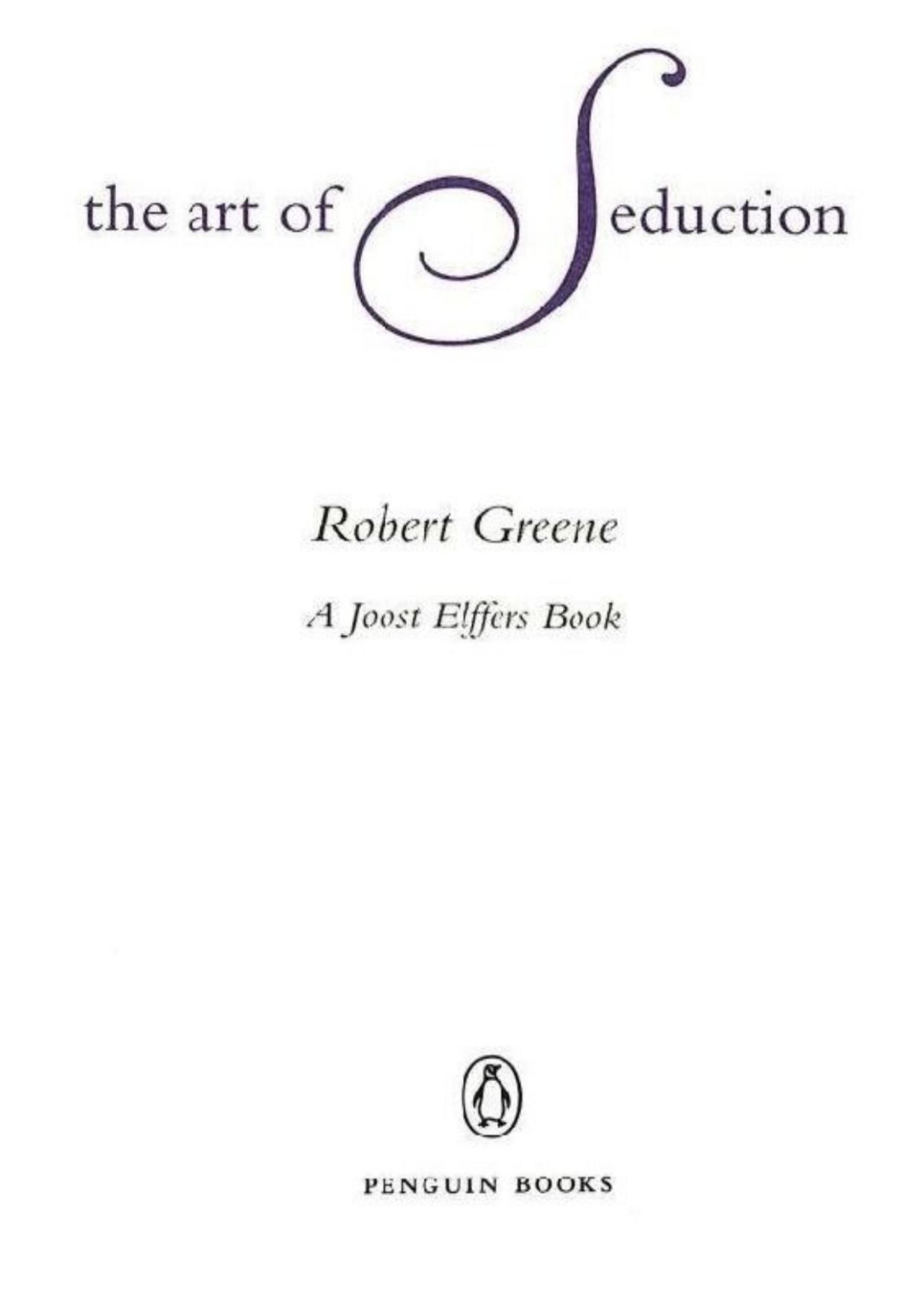 The Art Of Seduction Robert Greene Joost Elffers