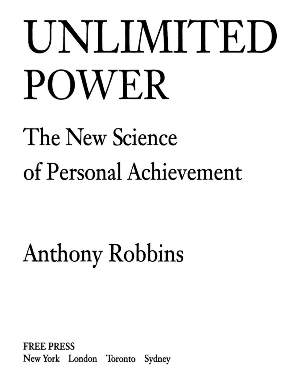 Unlimited Power The New Science Of Personal Achievement Tony Robbins