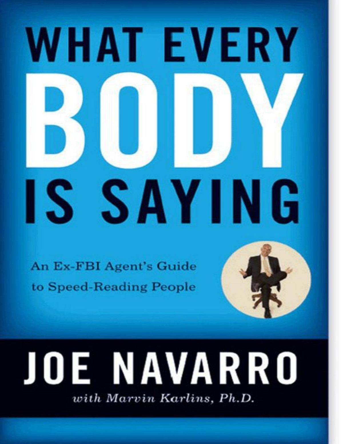 What Every Body Is Saying Joe Navarro Marvin Karlins
