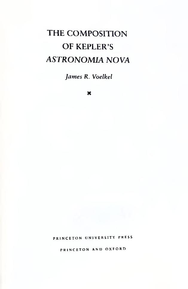 The Composition Of Keplers Astronomia Nova James R Voelkel