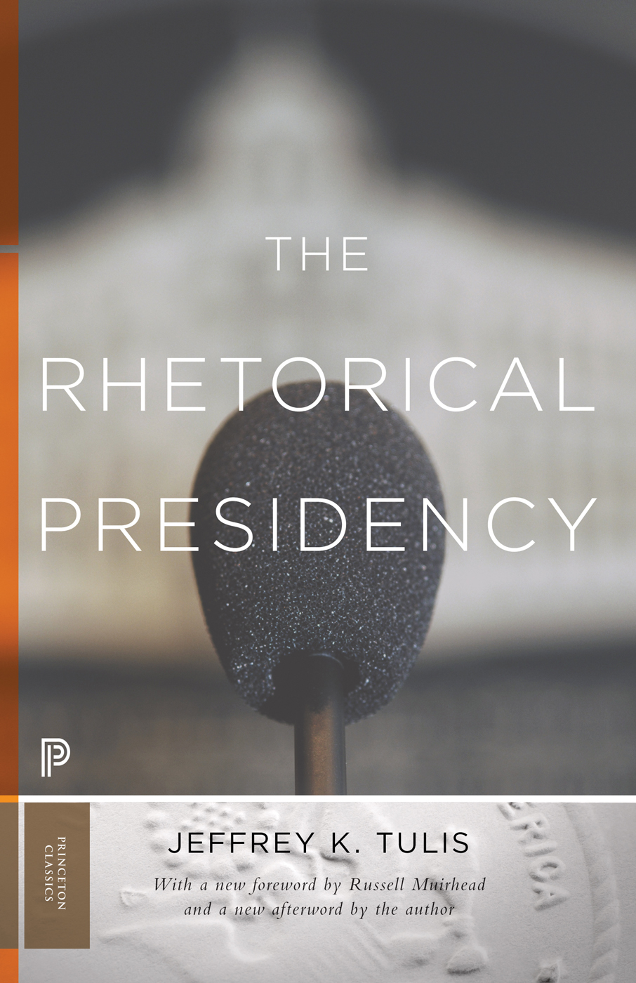 The Rhetorical Presidency Tulis Jeffrey