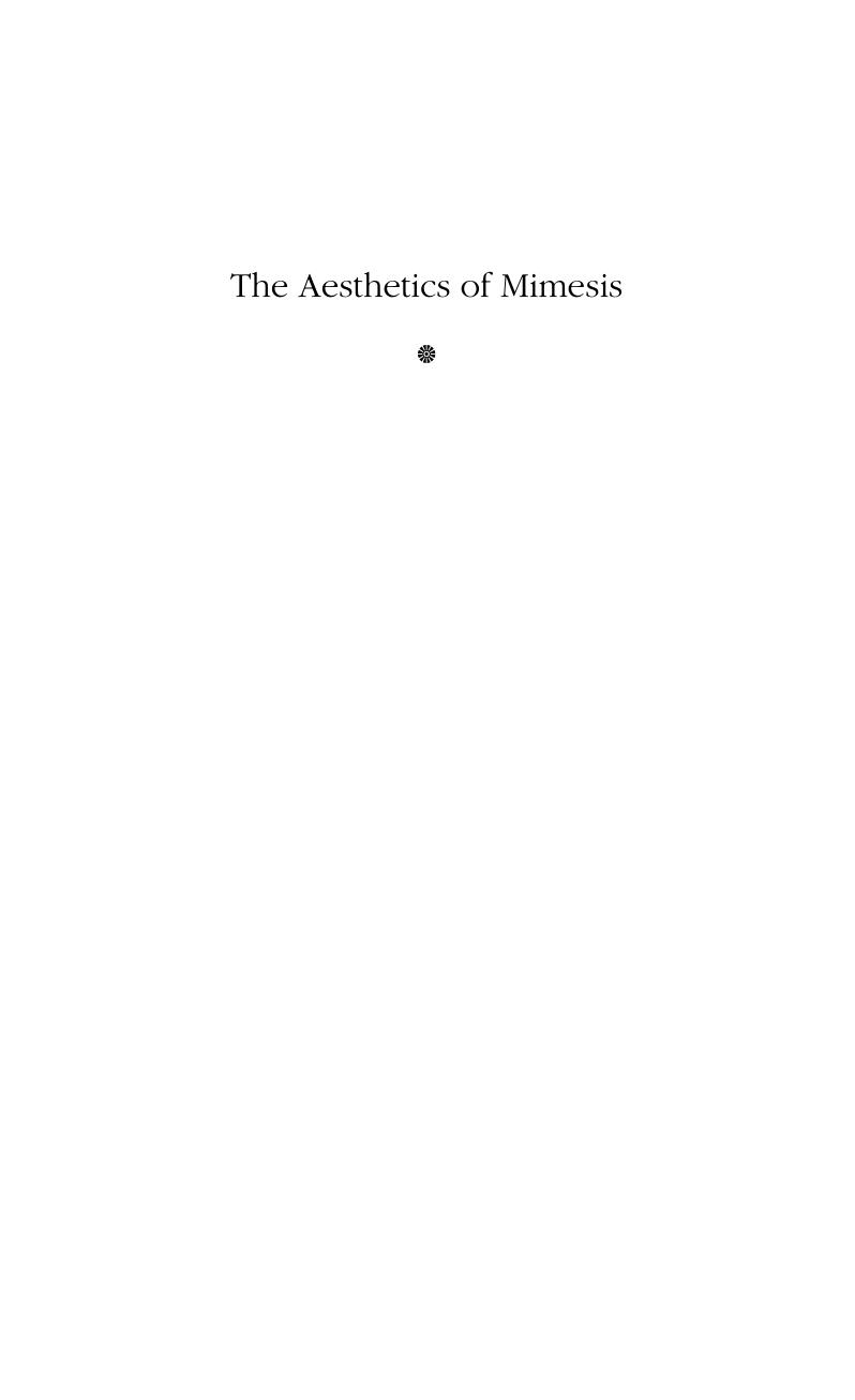 The Aesthetics Of Mimesis Ancient Texts And Modern Problems Stephen Halliwell