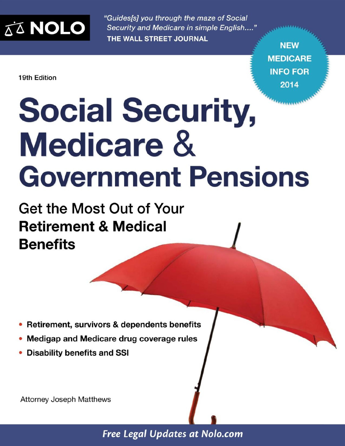Social Security Medicare And Government Pensions Get The Most Out Of Your Retirement And Medical Benefits Joseph Matthews