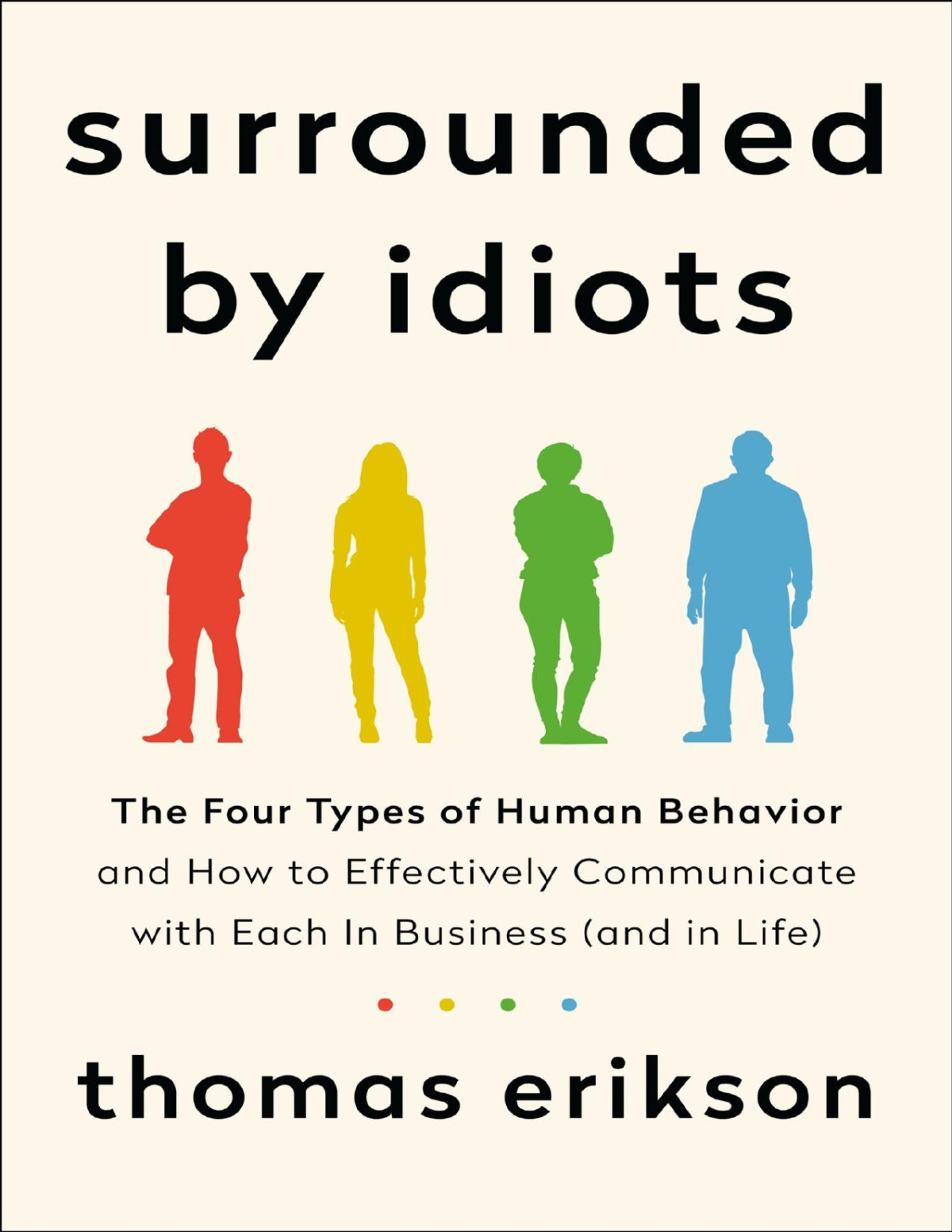 Surrounded By Idiots Thomas Erikson