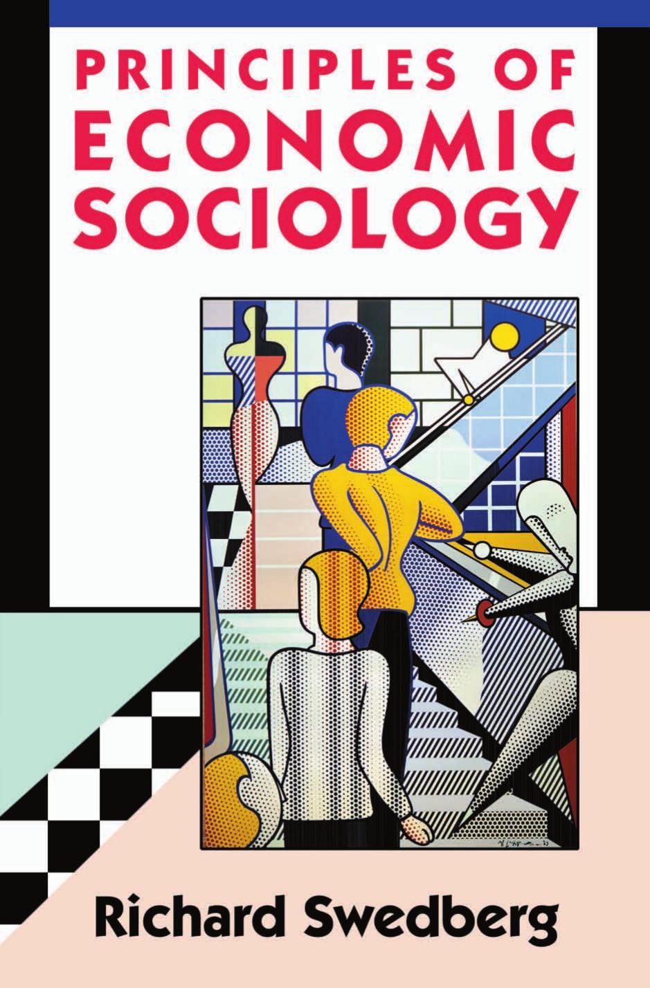 Principles Of Economic Sociology Richard Swedberg