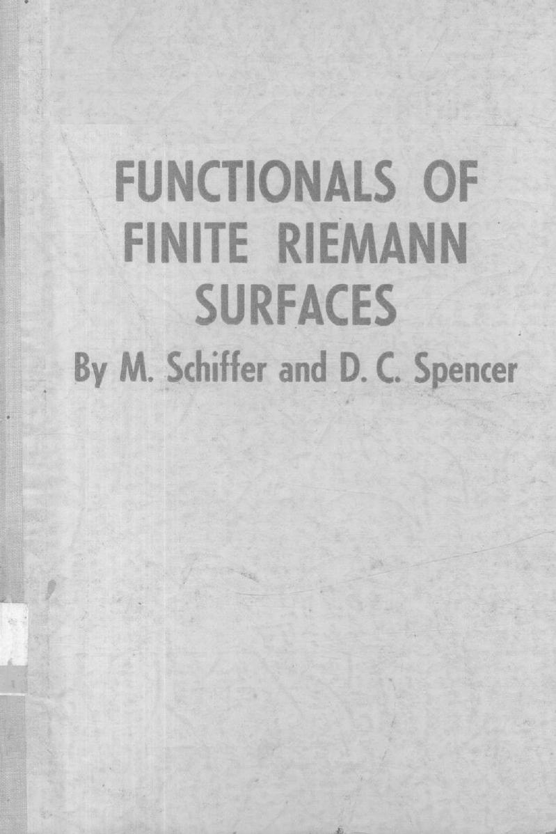 Functionals Of Finite Riemann Surfaces Menahem Schiffer Donald Clayton Spencer
