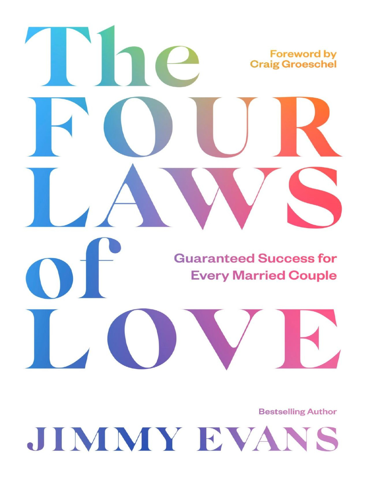 The Four Laws Of Love Jimmy Evans