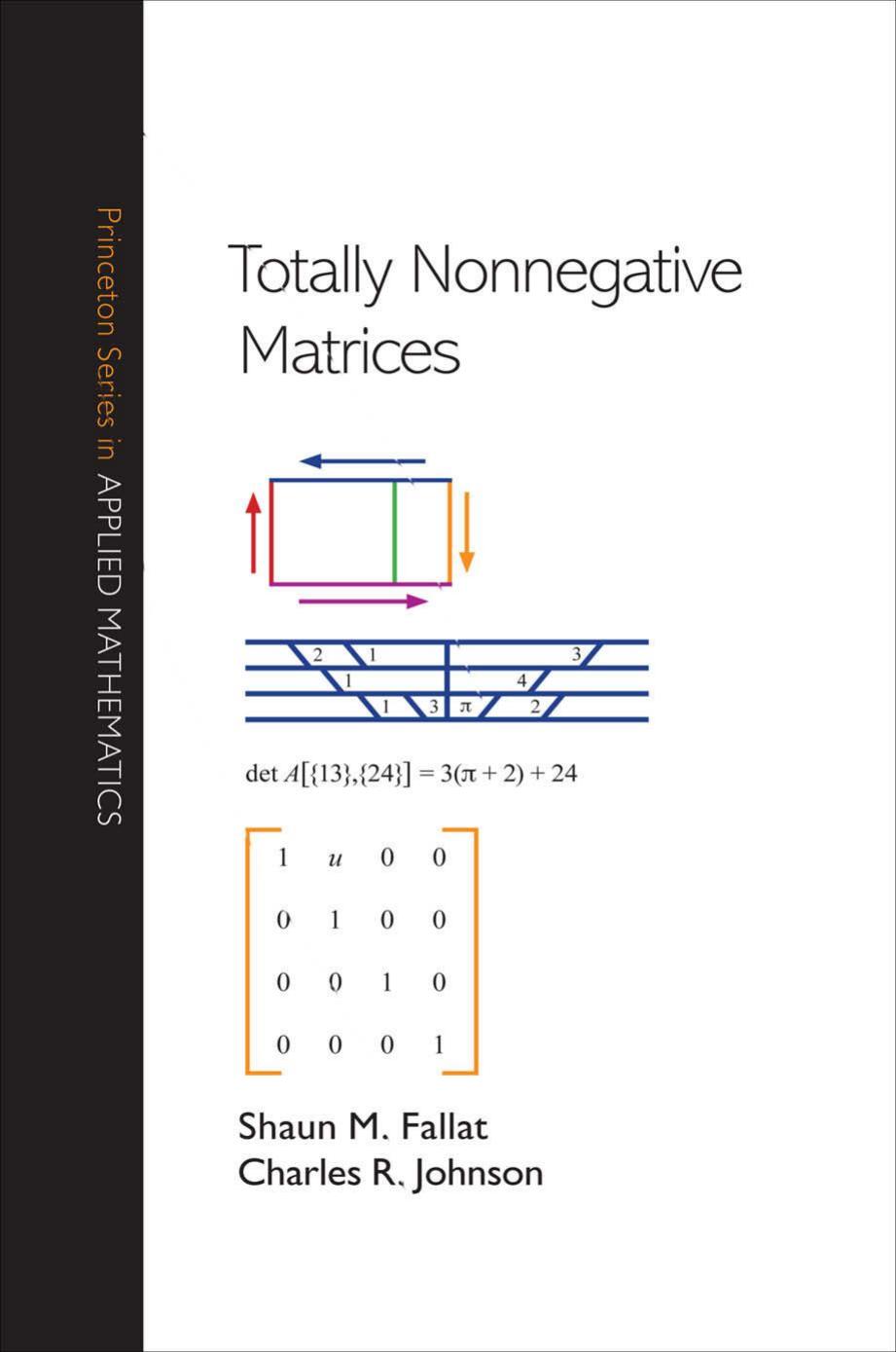 Totally Nonnegative Matrices Shaun M Fallat Charles R Johnson