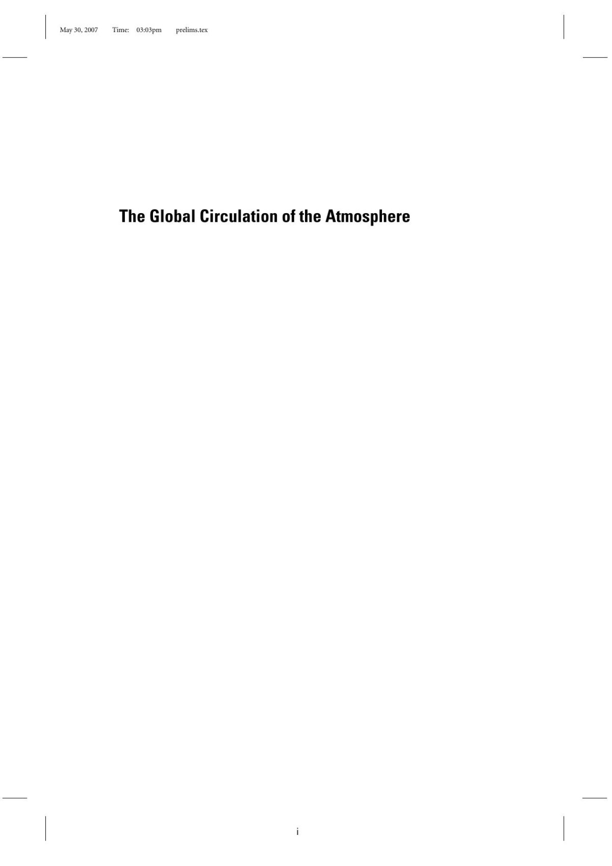 The Global Circulation Of The Atmosphere Tapio Schneider Adam H Sobel