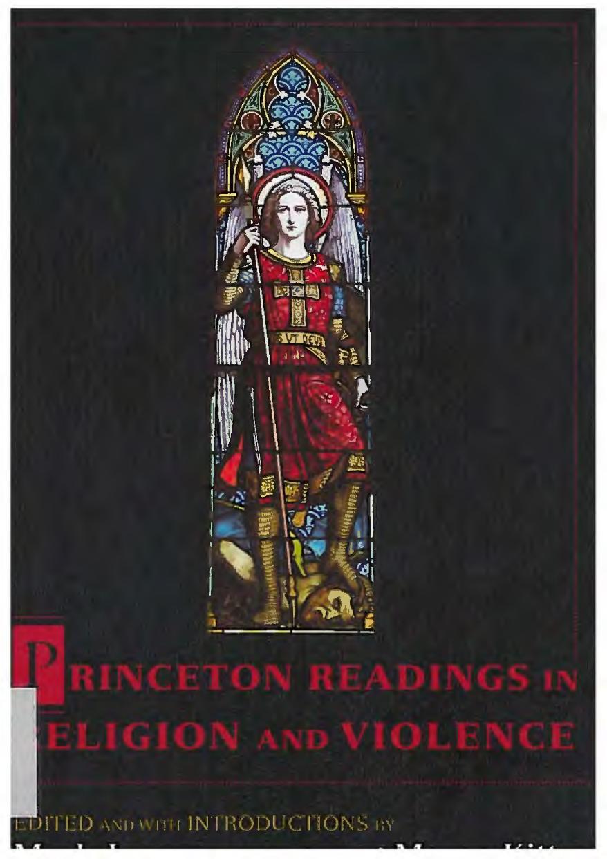 Princeton Readings In Religion And Violence Mark Juergensmeyer Margo Kitts