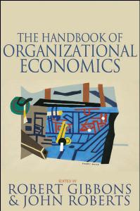 The Handbook Of Organizational Economics Robert Gibbons John Roberts