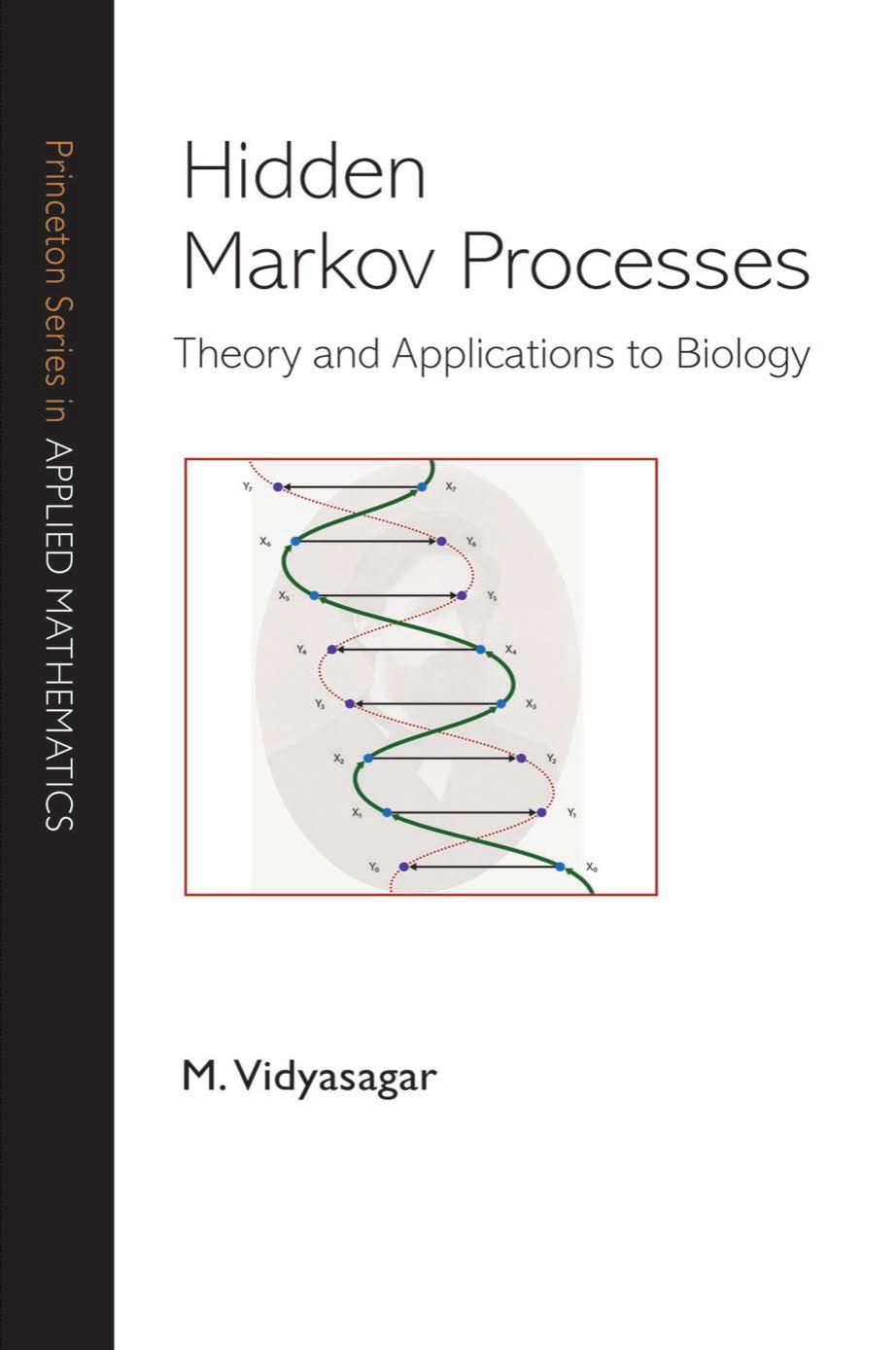 Hidden Markov Processes Theory And Applications To Biology M Vidyasagar