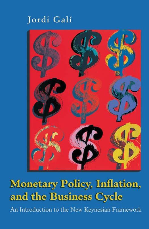 Monetary Policy Inflation And The Business Cycle An Introduction To The New Keynesian Framework Jordi Gal