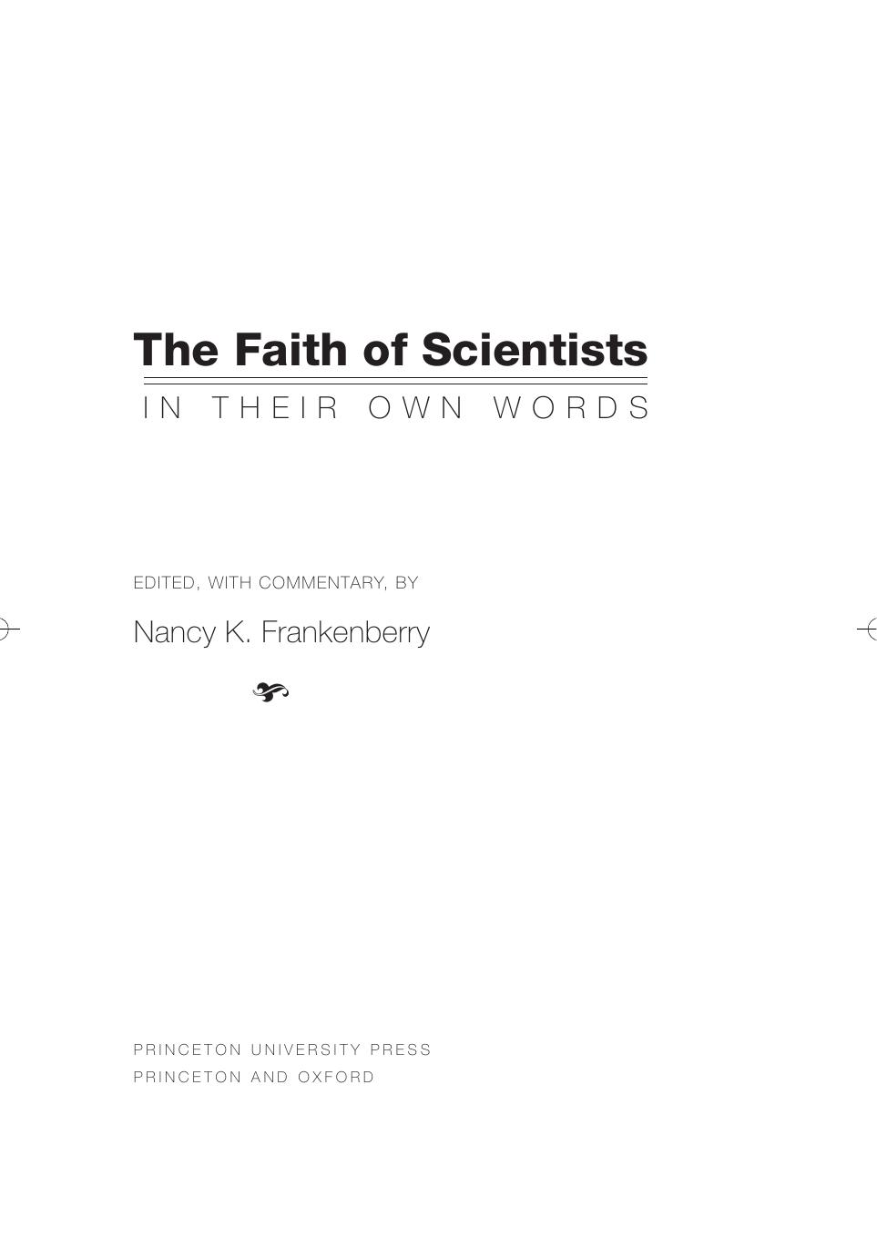 The Faith Of Scientists In Their Own Words Nancy Frankenberry