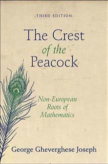 The Crest Of The Peacock Noneuropean Roots Of Mathematics Third Edition George Gheverghese Joseph