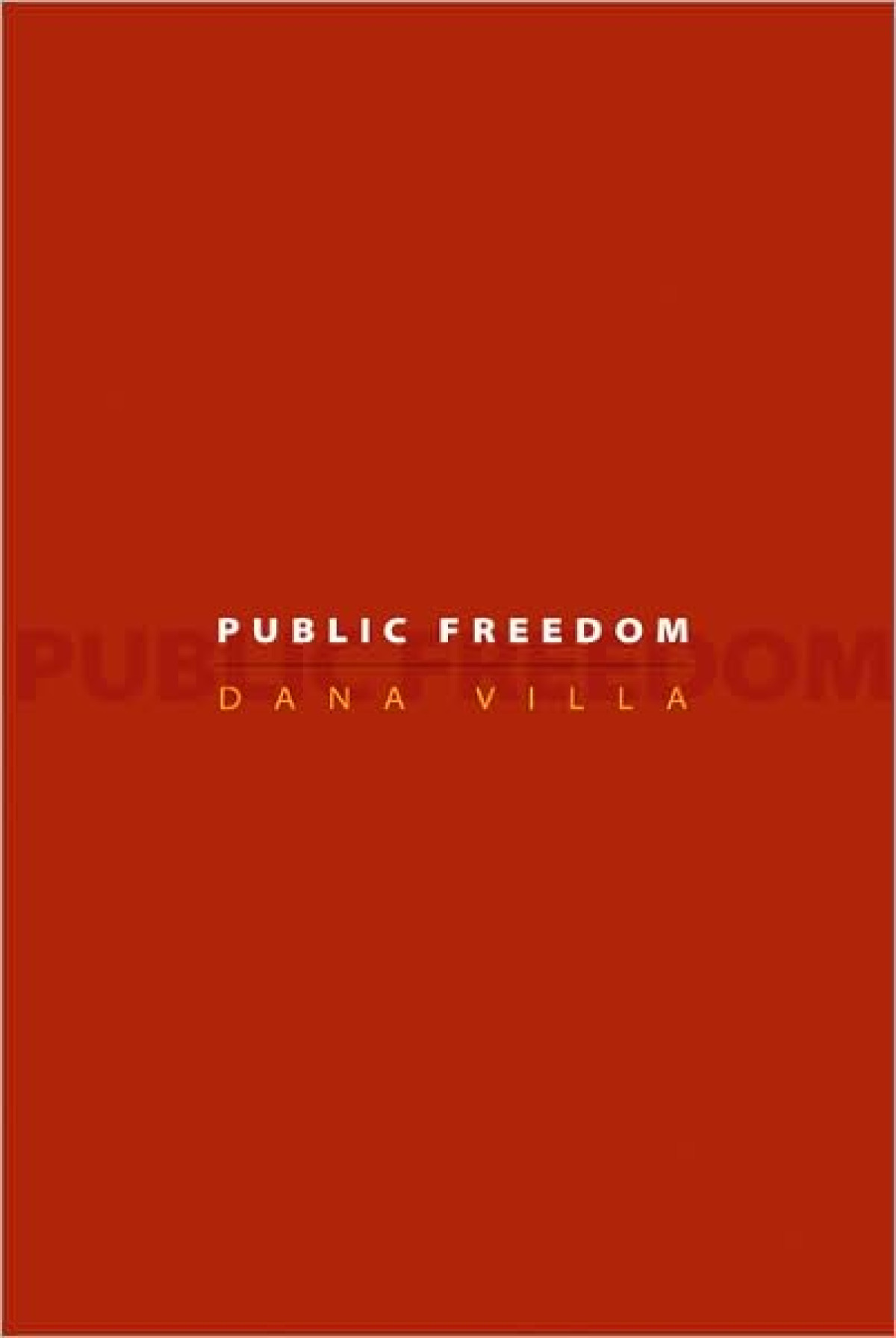 Public Freedom Dana Richard Villa