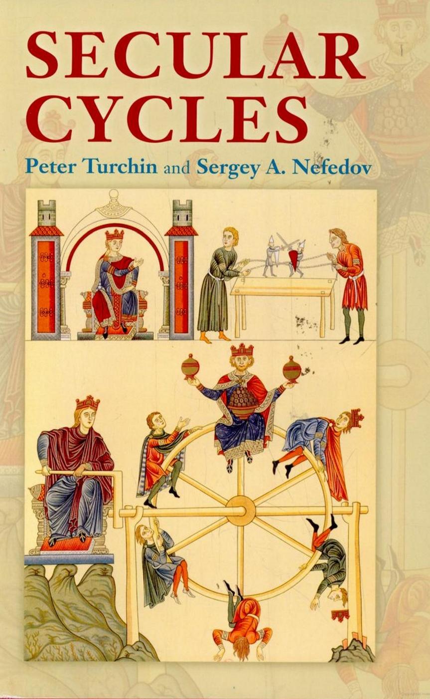 Secular Cycles Peter Turchin Sergey A Nefedov