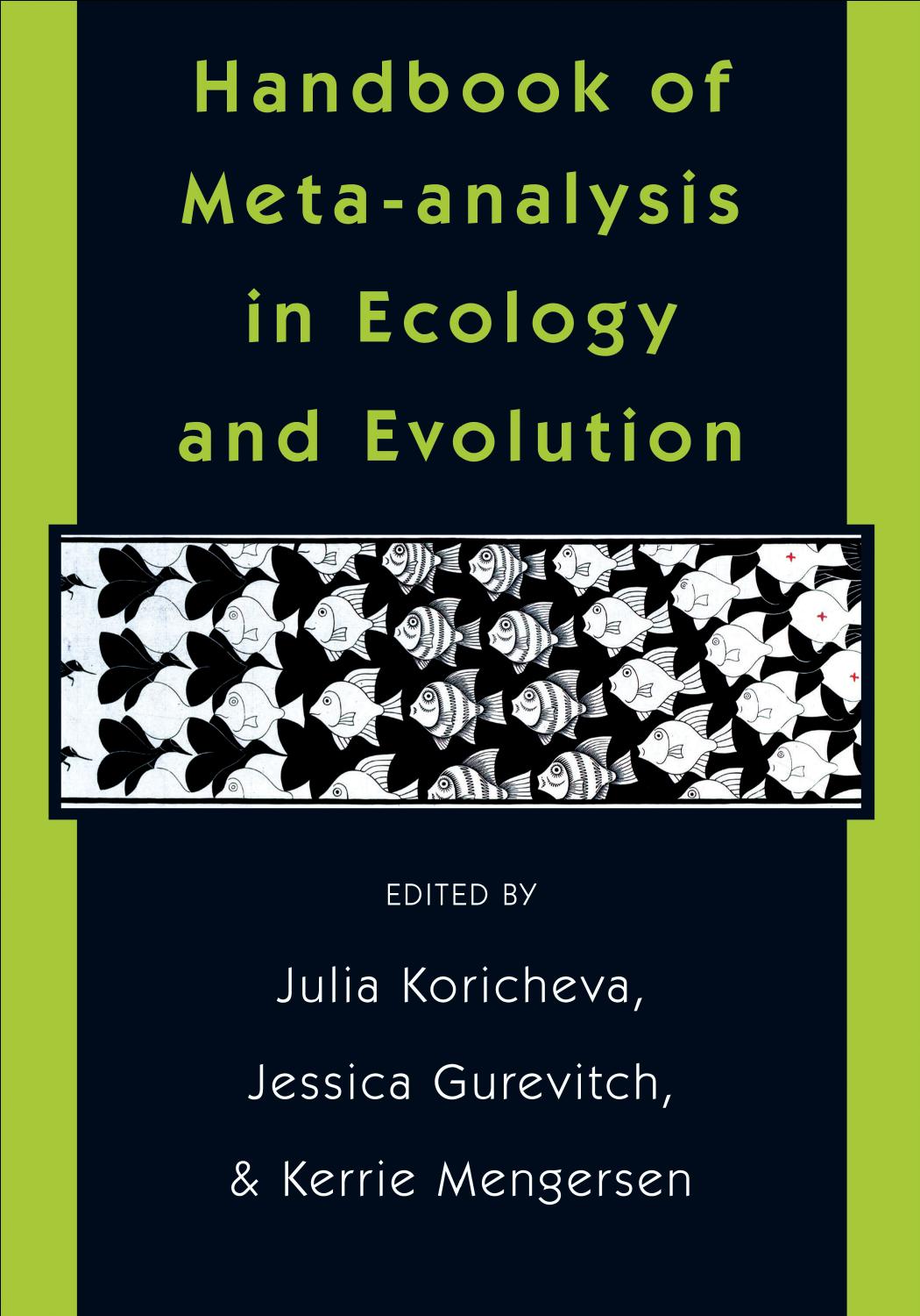 Handbook Of Metaanalysis In Ecology And Evolution Julia Koricheva Jessica Gurevitch Kerrie Mengersen