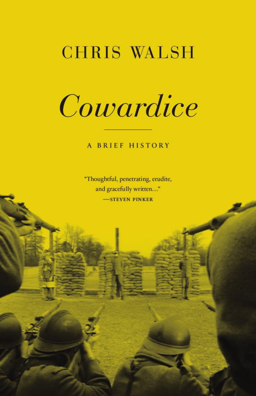 Cowardice A Brief History Chris Walsh