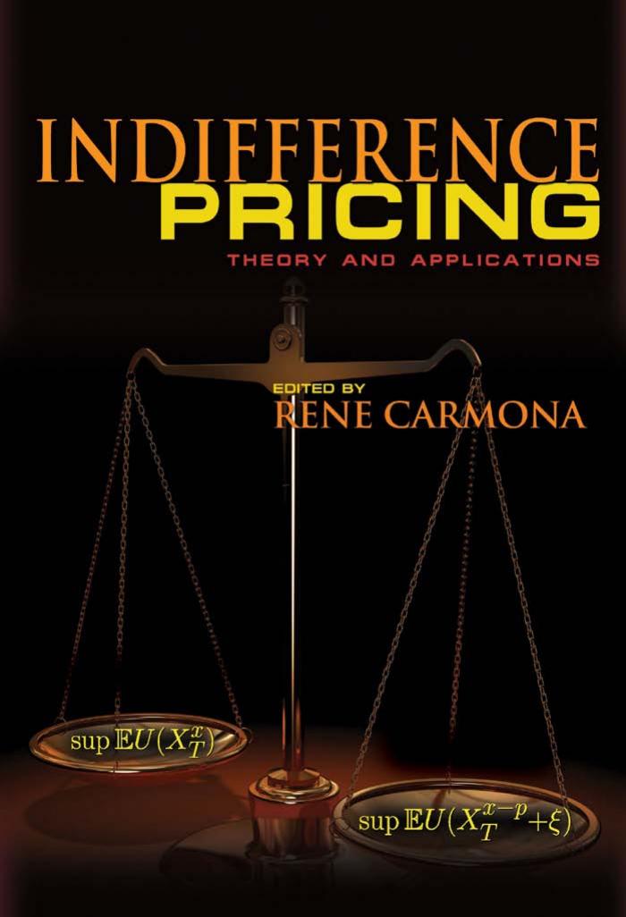 Indifference Pricing Theory And Applications Ren Carmona
