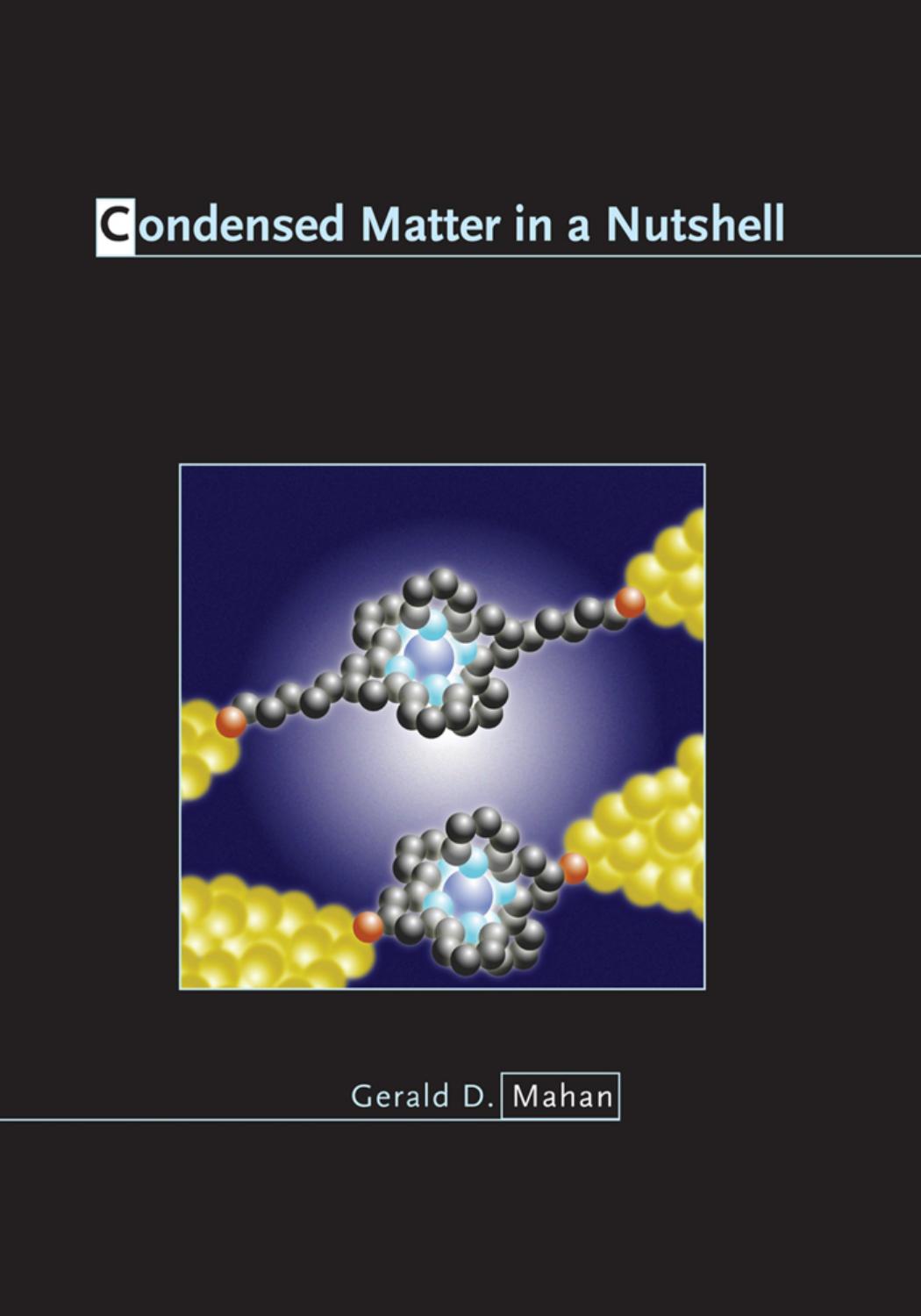 Condensed Matter In A Nutshell Gerald D Mahan