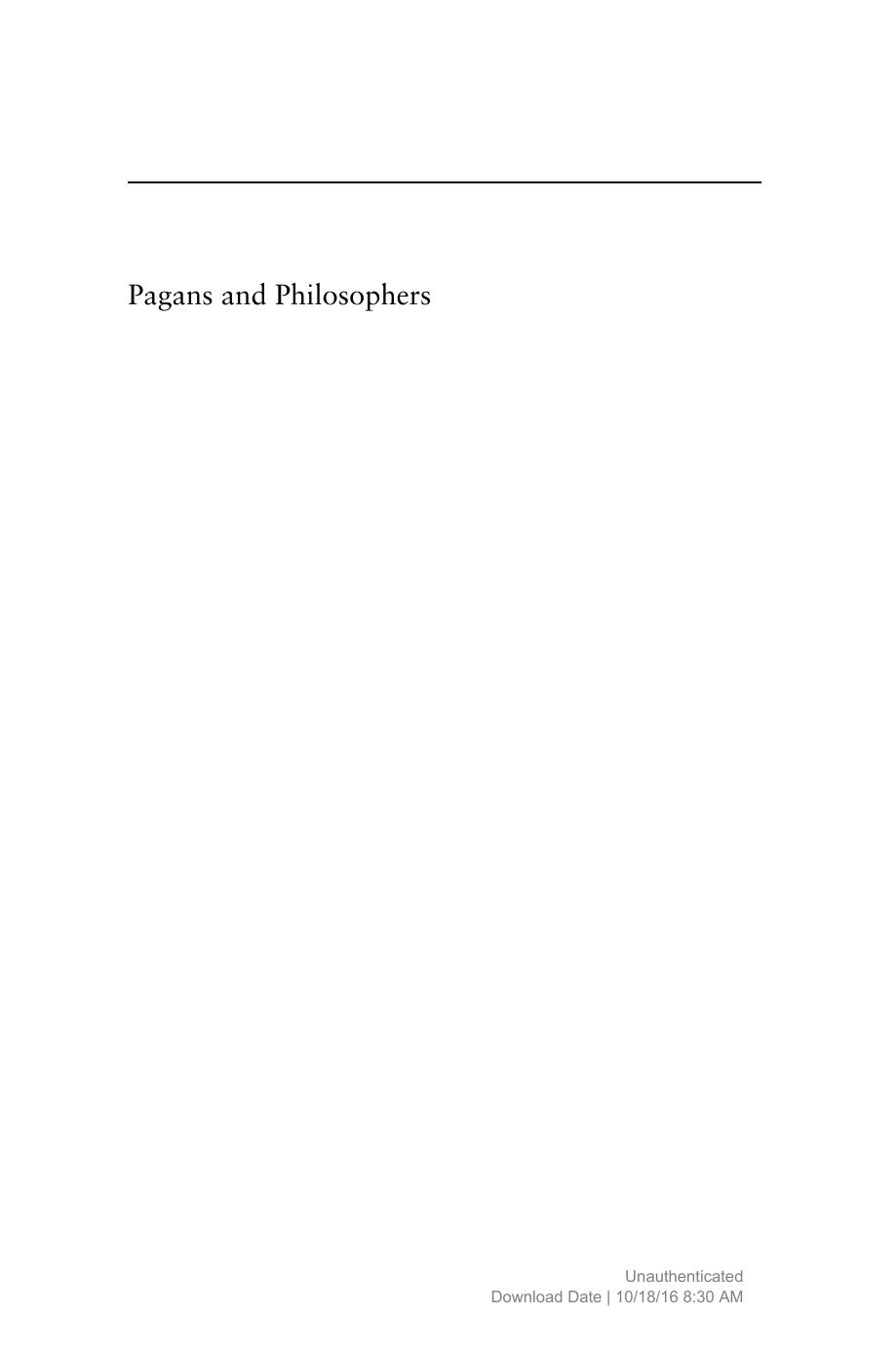Pagans And Philosophers The Problem Of Paganism From Augustine To Leibniz John Marenbon