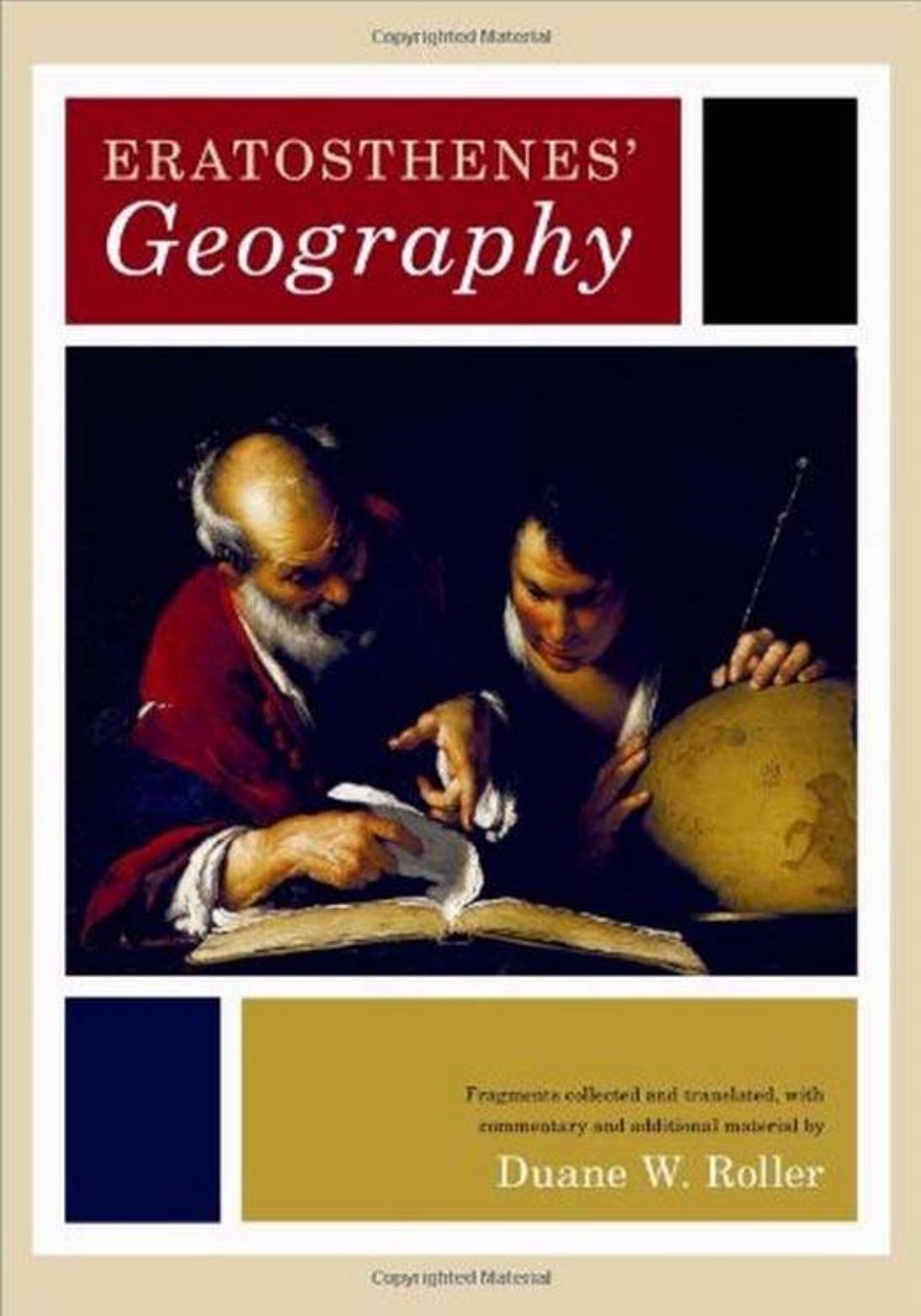 Eratosthenes Geography Eratosthenes Duane W Roller