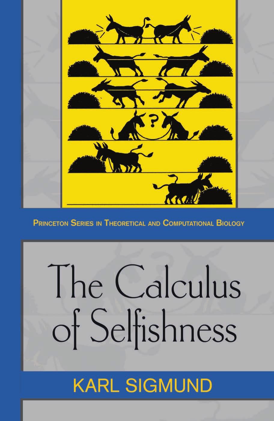 The Calculus Of Selfishness Karl Sigmund