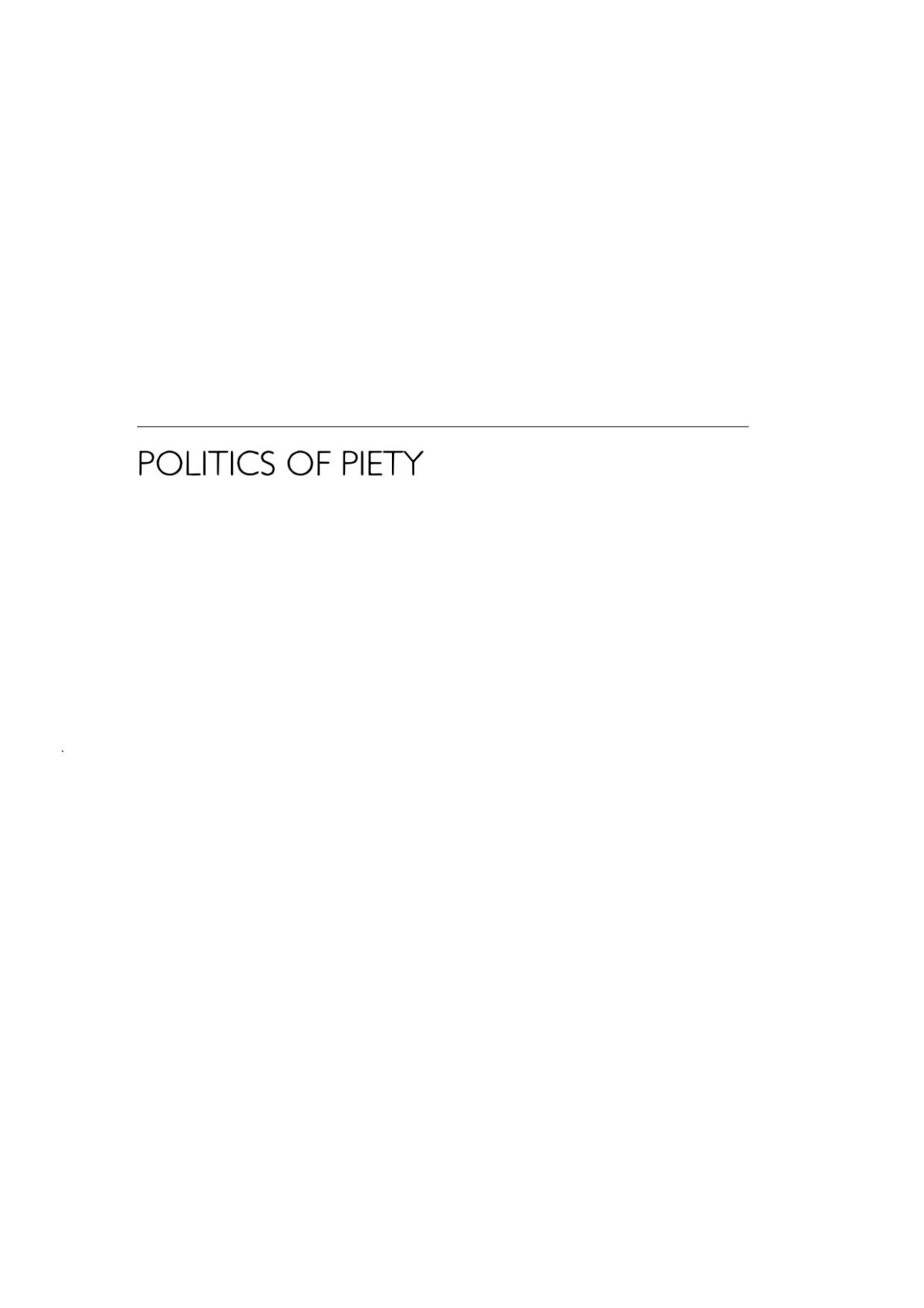 Politics Of Piety The Islamic Revival And The Feminist Subject Saba Mahmood