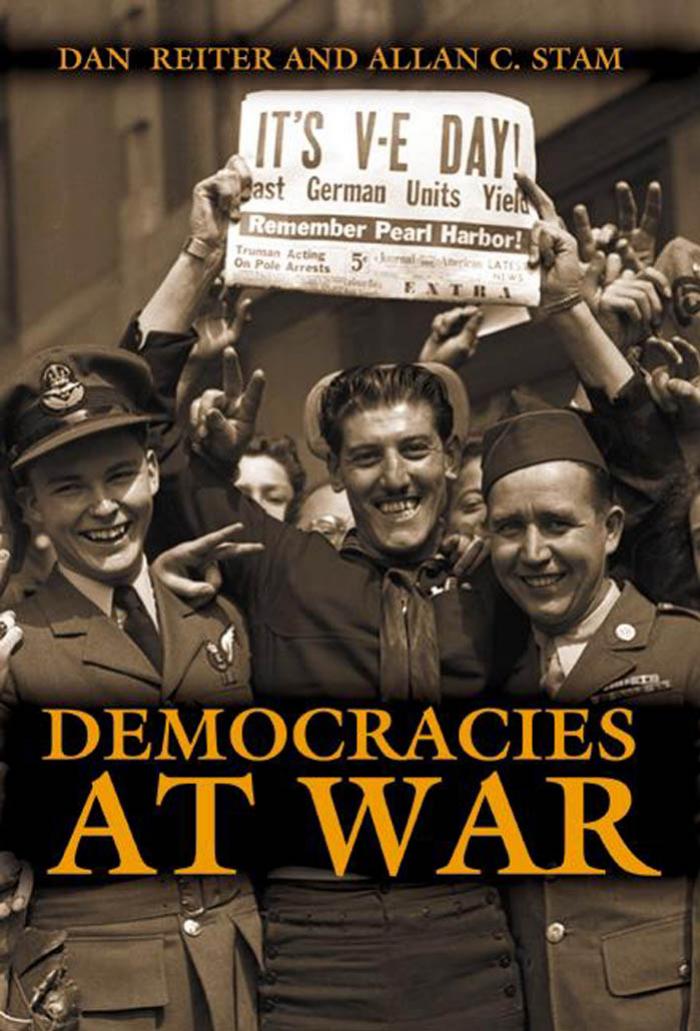 Democracies At War Dan Reiter Allan C Stam