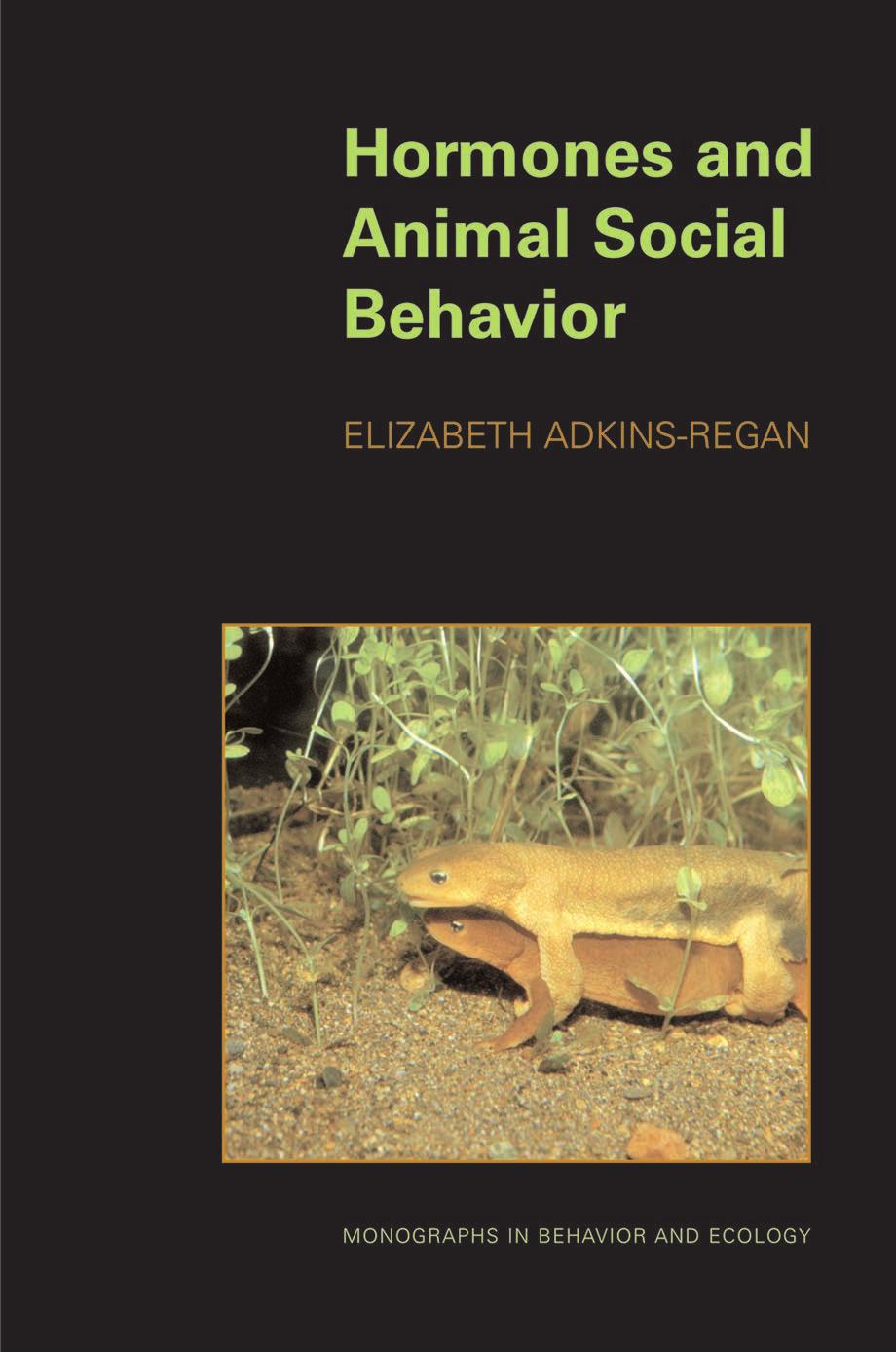 Hormones And Animal Social Behavior Elizabeth Adkinsregan