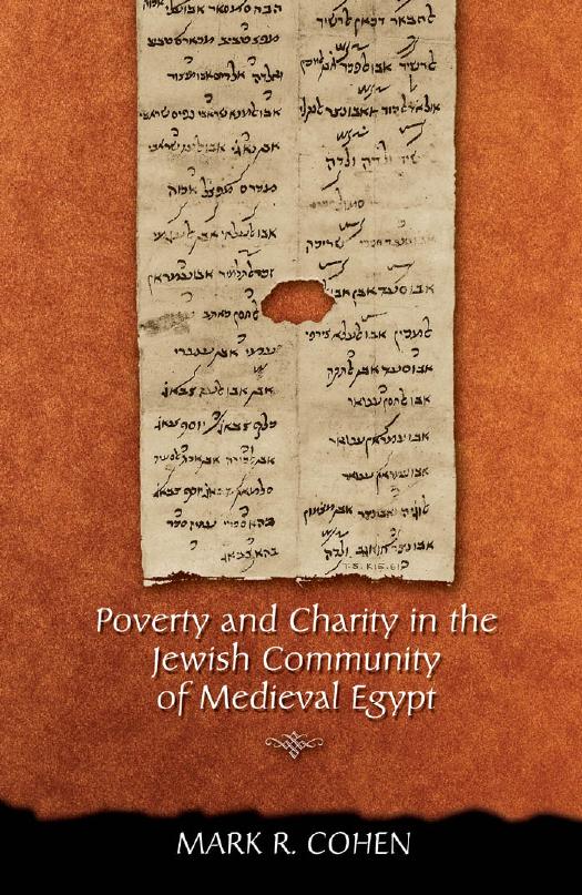 Poverty And Charity In The Jewish Community Of Medieval Egypt Mark R Cohen