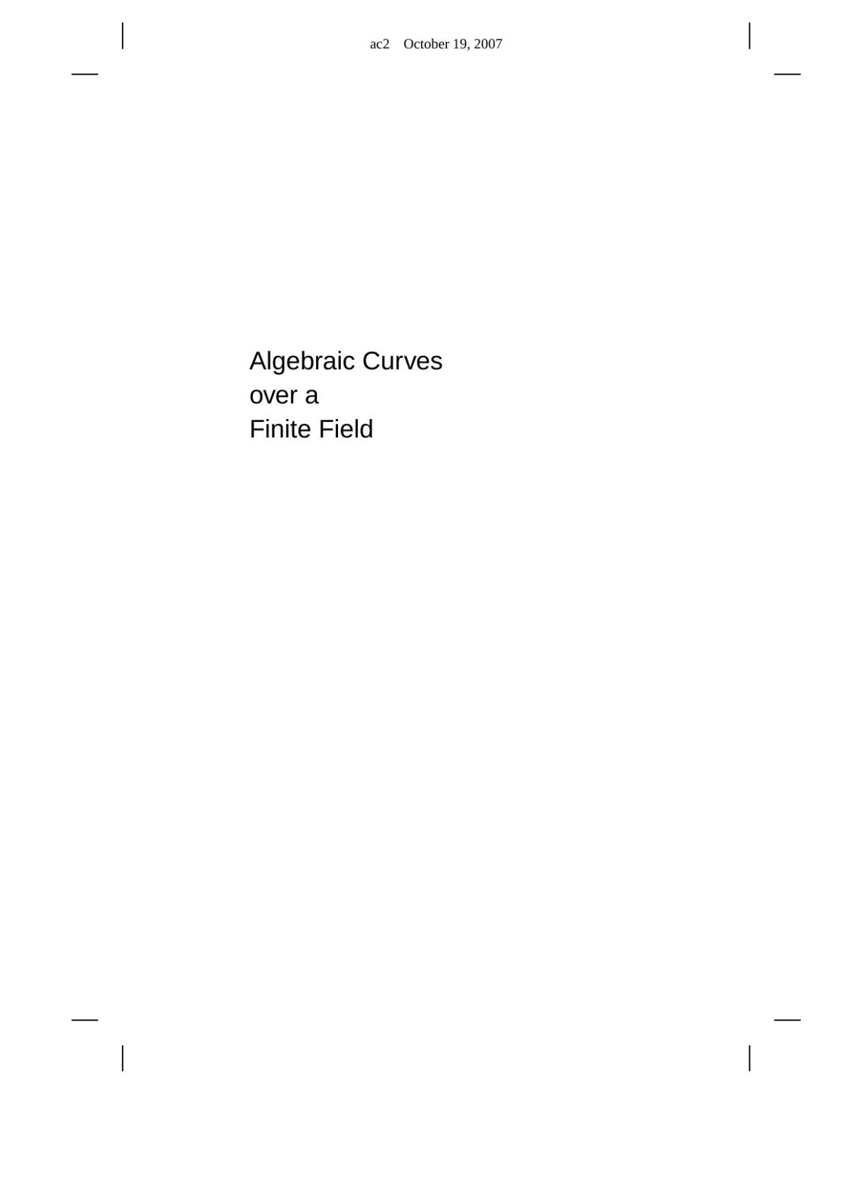 Algebraic Curves Over A Finite Field J W P Hirschfeld G Korchmros F Torres Fernando Eduardo Torres Orihuela