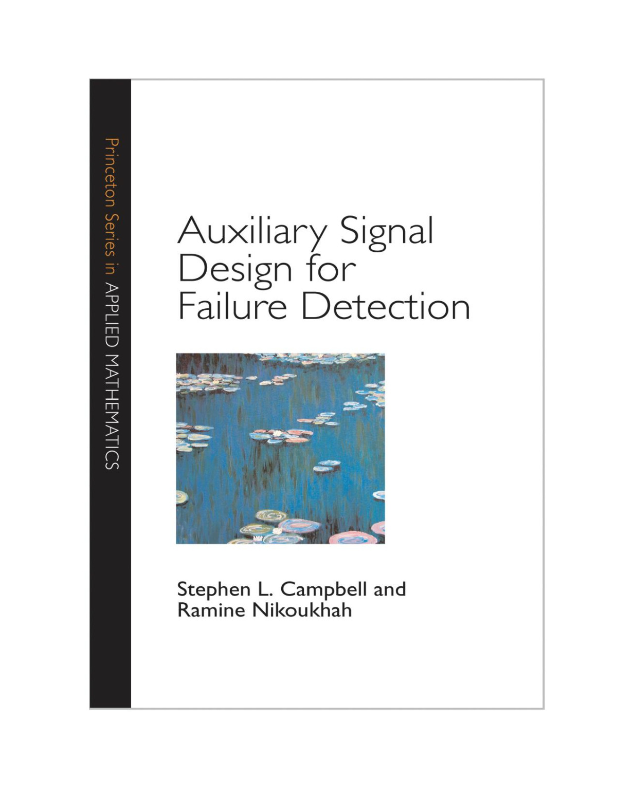 Auxiliary Signal Design For Failure Detection Stephen L Campbell Ramine Nikoukhah