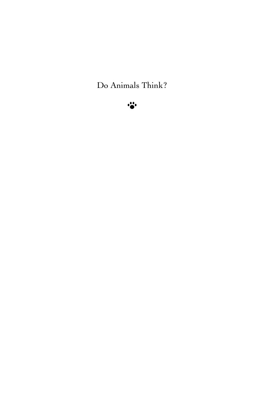 Do Animals Think Clive D L Wynne