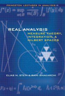 Real Analysis Measure Theory Integration And Hilbert Spaces Elias M Stein Rami Shakarchi