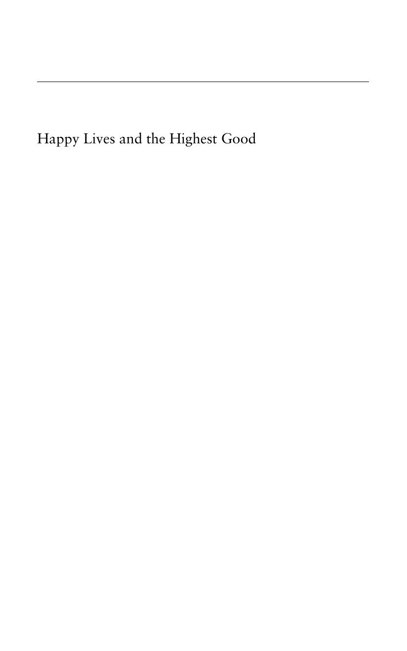 Happy Lives And The Highest Good An Essay On Aristotles Nicomachean Ethics Gabriel Richardson Lear