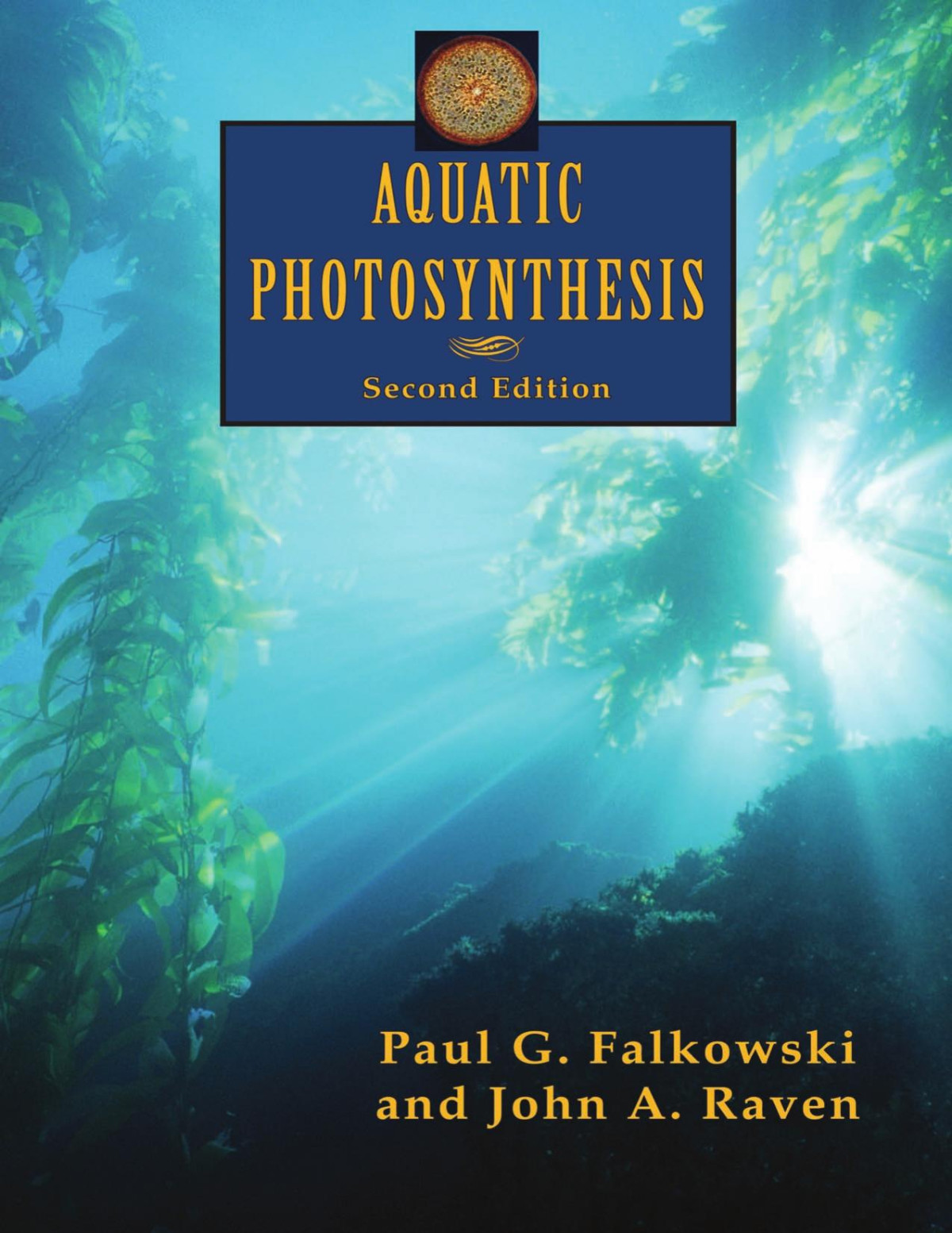 Aquatic Photosynthesis Paul G Falkowski John A Raven