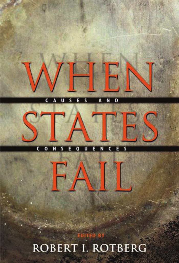 When States Fail Causes And Consequences Robert I Rotberg