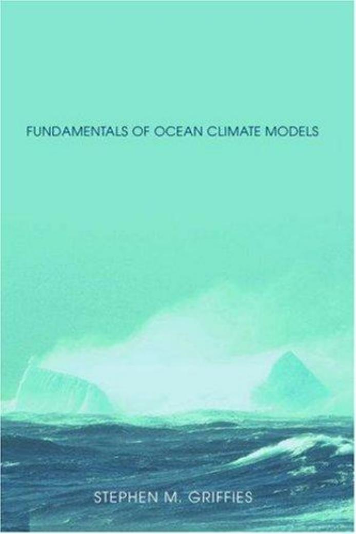 Fundamentals Of Ocean Climate Models Stephen M Griffies