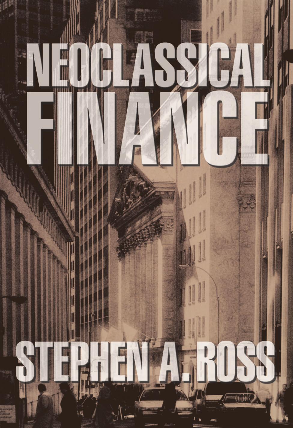Neoclassical Finance Stephen A Ross