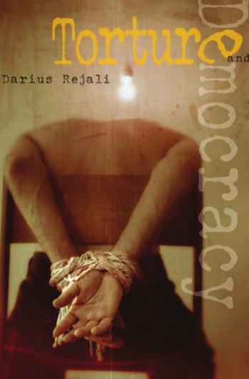 Torture And Democracy Darius Rejali