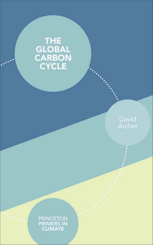 The Global Carbon Cycle David Archer